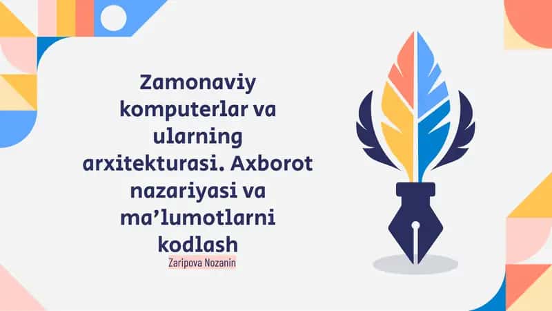 Axborot nazariyasi va ma'lumotlarni kodlash