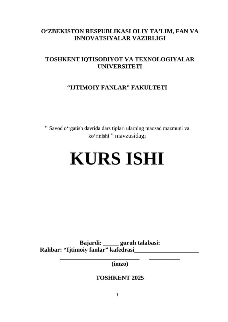 Savod o‘rgatish davridagi dars tiplari. Ularning maqsad, mazmuni va ko’rinishi