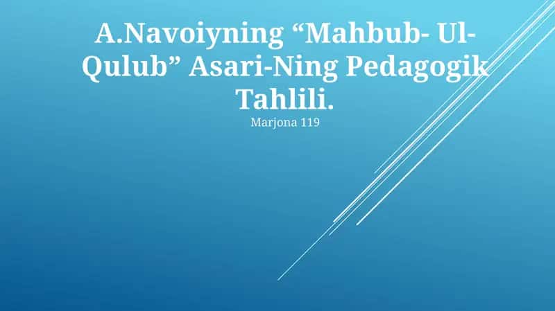 Navoiyning “Mahbub- Ul- Qulub” Asari-Ning Pedagogik Tahlili