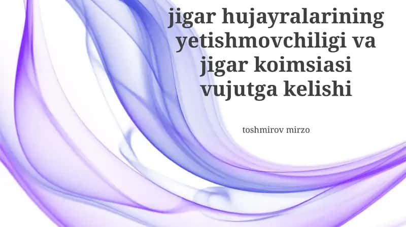 Jigar hujayralarining yetishmovchiligi va jigar koimsiasi vujutga kelishi