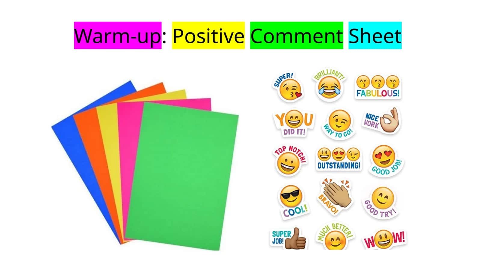 Warm-up:PositiveCommentSheet