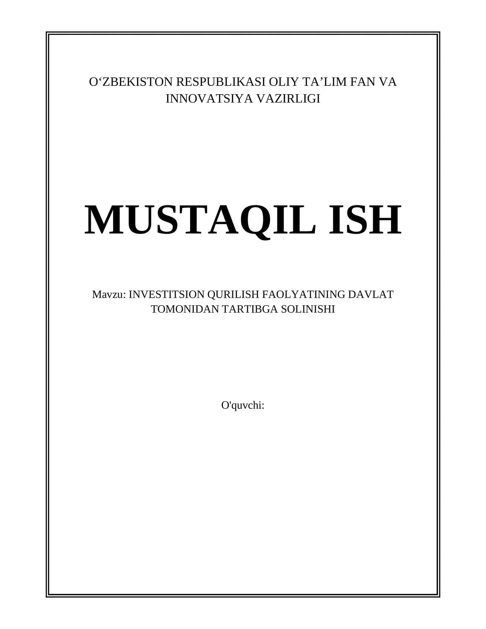 INVESTITSION QURILISH FAOLYATINING DAVLAT TOMONIDAN TARTIBGA SOLINISHI