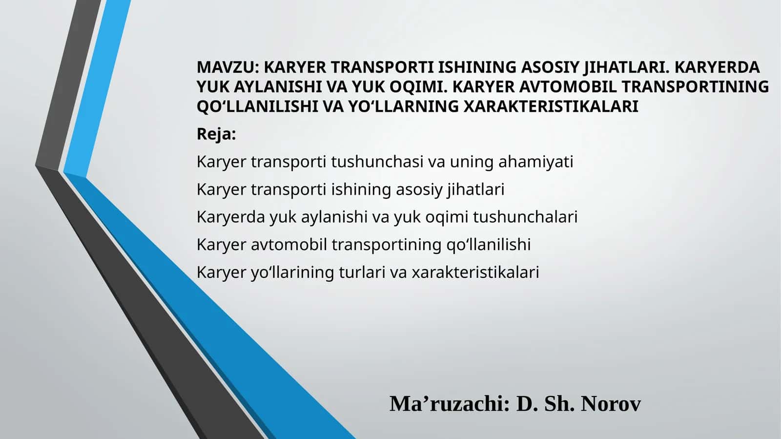 KARYER TRANSPORTI ISHINING ASOSIY JIHATLARI