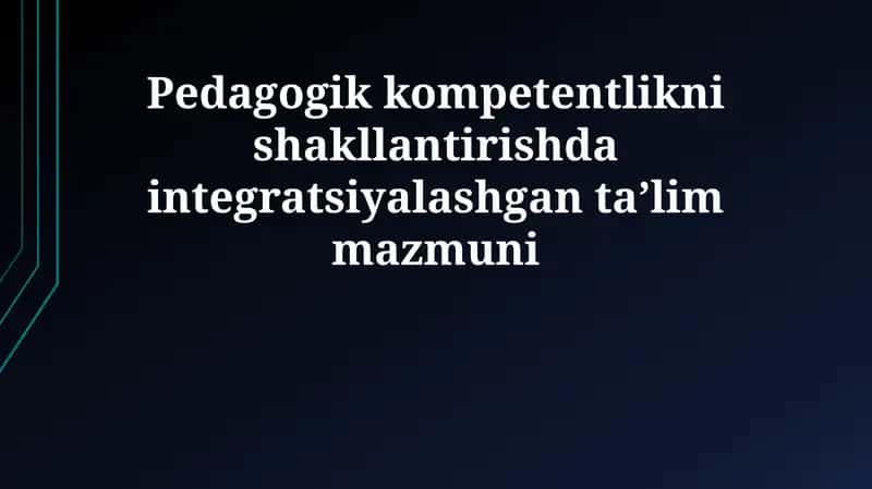Integratsiyalashgan ta'lim mazmuni