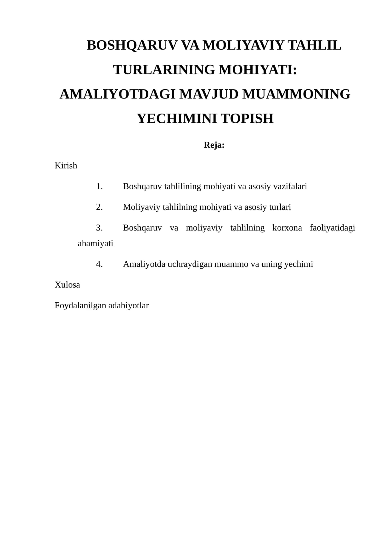 BOSHQARUV VA MOLIYAVIY TAHLIL TURLARINING MOHIYATI: AMALIYOTDAGI MAVJUD MUAMMONING YECHIMINI TOPISH