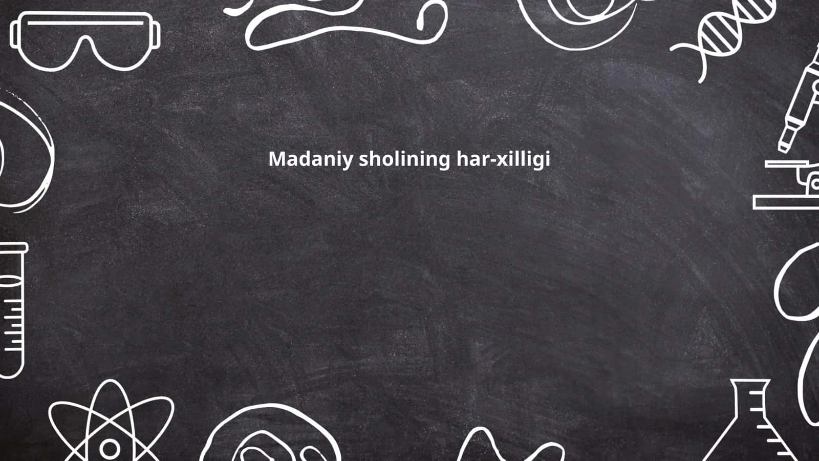 Madaniy sholining har-xilligi