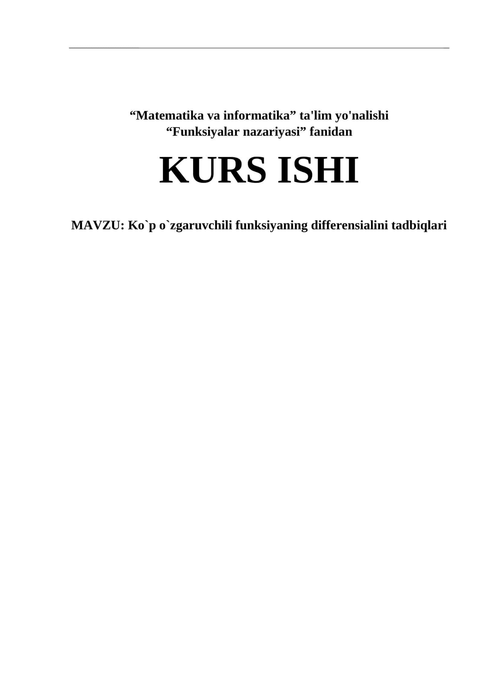 Matematika va informatika ta'lim yo'nalishi - Funksiyalar nazariyasi fanidan kurs ishi