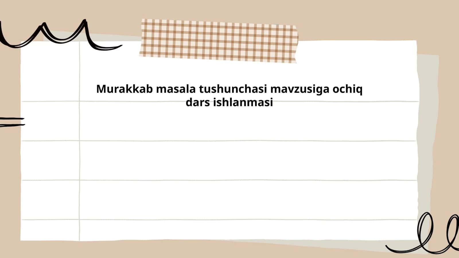 Murakkab Masala Tushunchasi Ochiq Dars Ishlanmasi