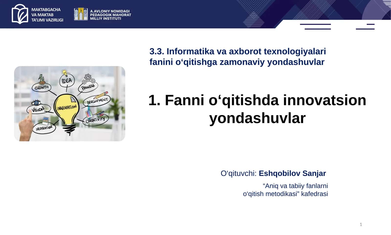Informatikavaaxborottexnologiyalarifaninio‘qitishgazamonaviyyondashuvlar