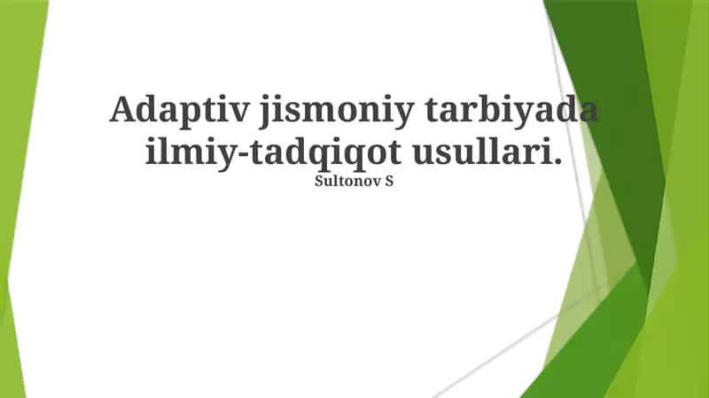 Adaptiv jismoniy tarbiyada ilmiy-tadqiqot usullari