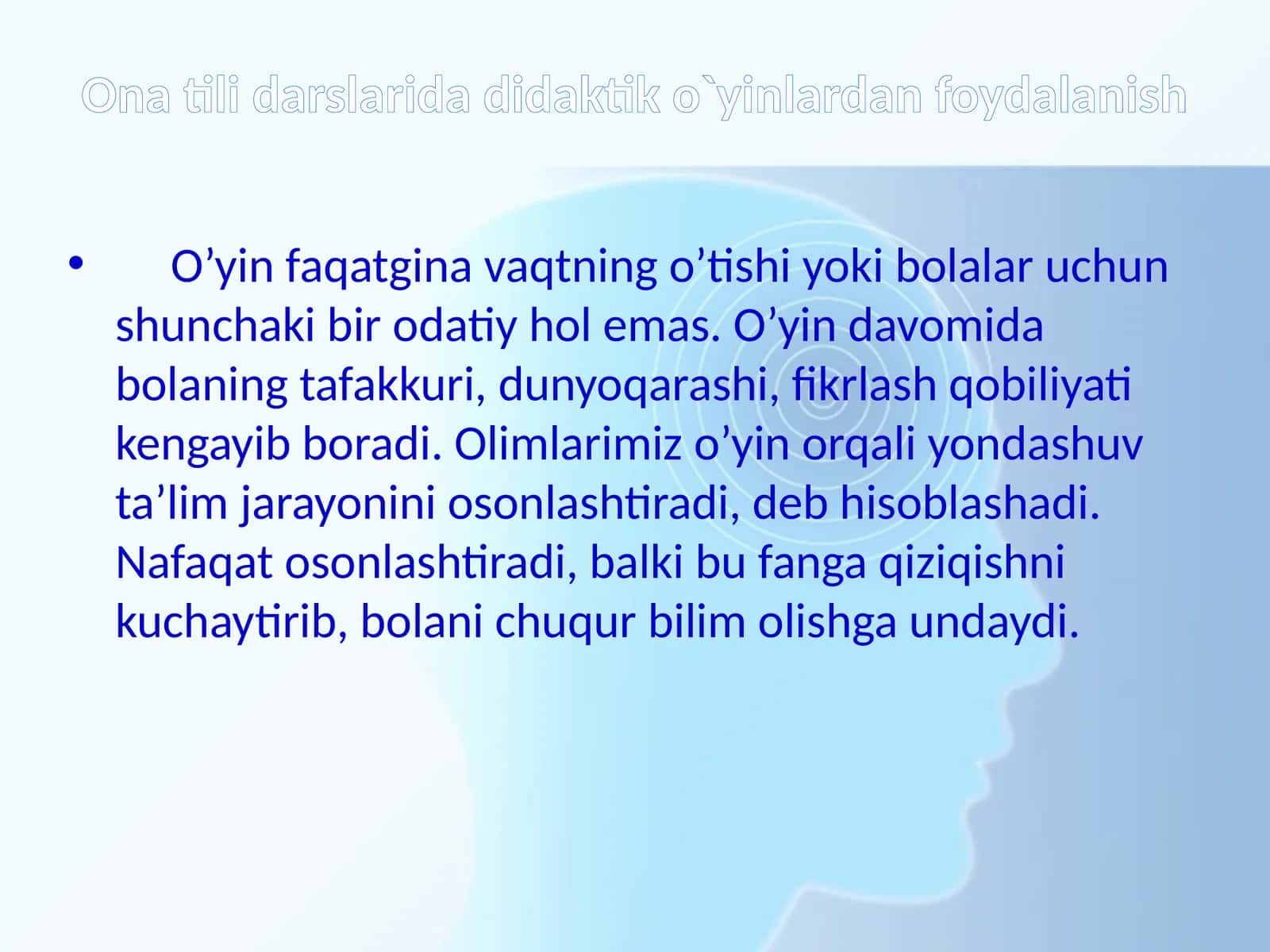 Ona tili darslarida didaktik o`yinlardan foydalanish