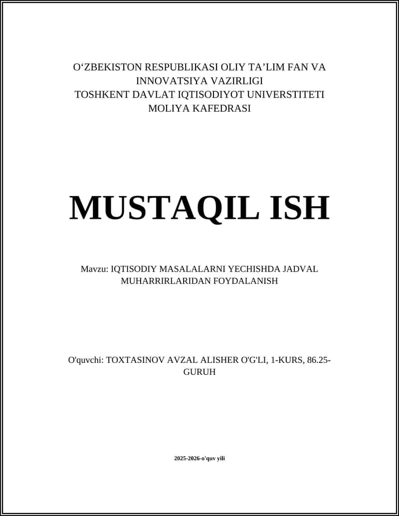 IQTISODIY MASALALARNI YECHISHDA JADVAL MUHARRIRLARIDAN FOYDALANISH