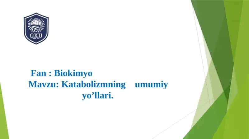 Katabolizmning umumi yo’llari