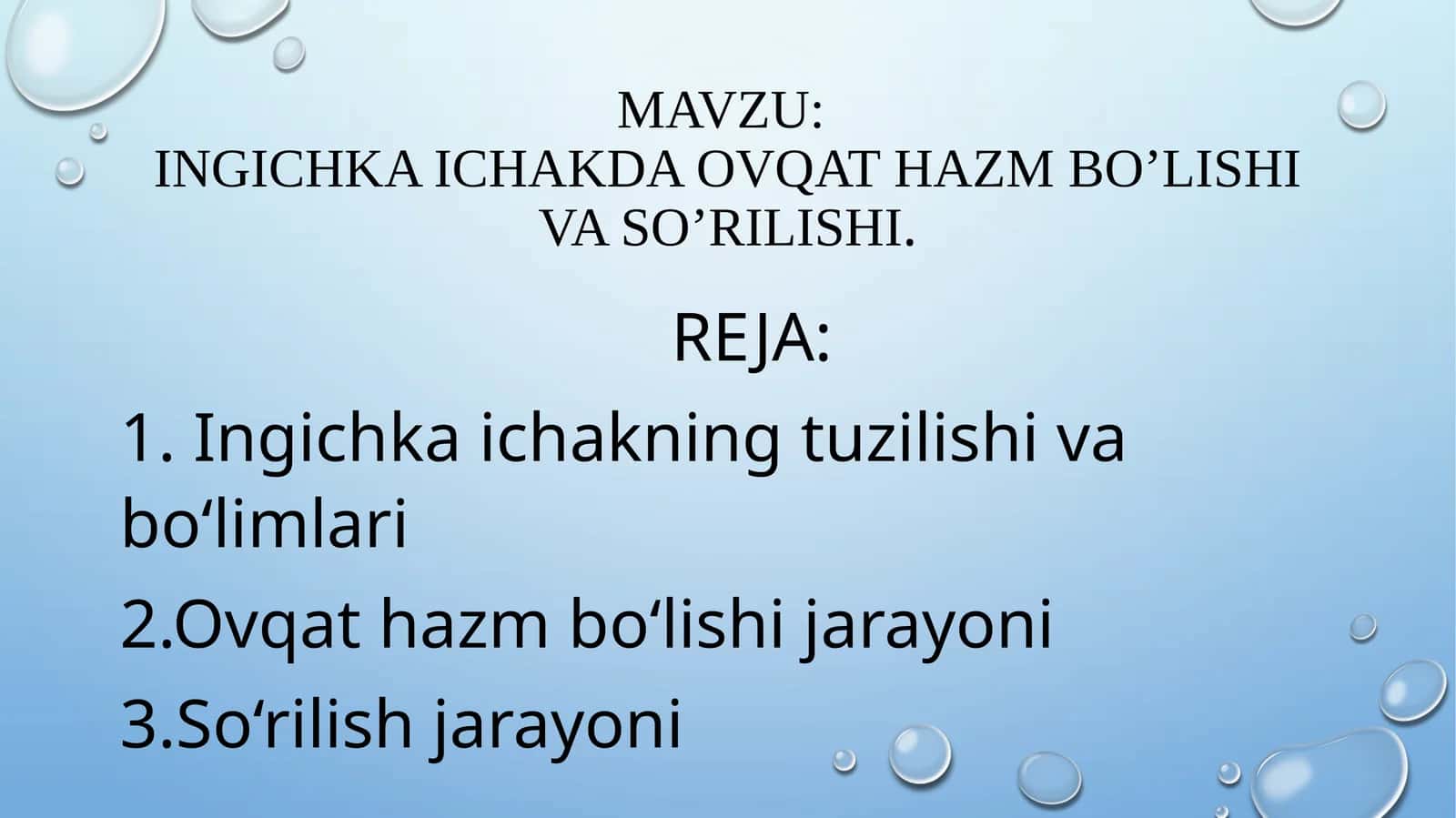 INGICHKA ICHAKDA OVQAT HAZM BO’LISHI VA SO’RILISHI