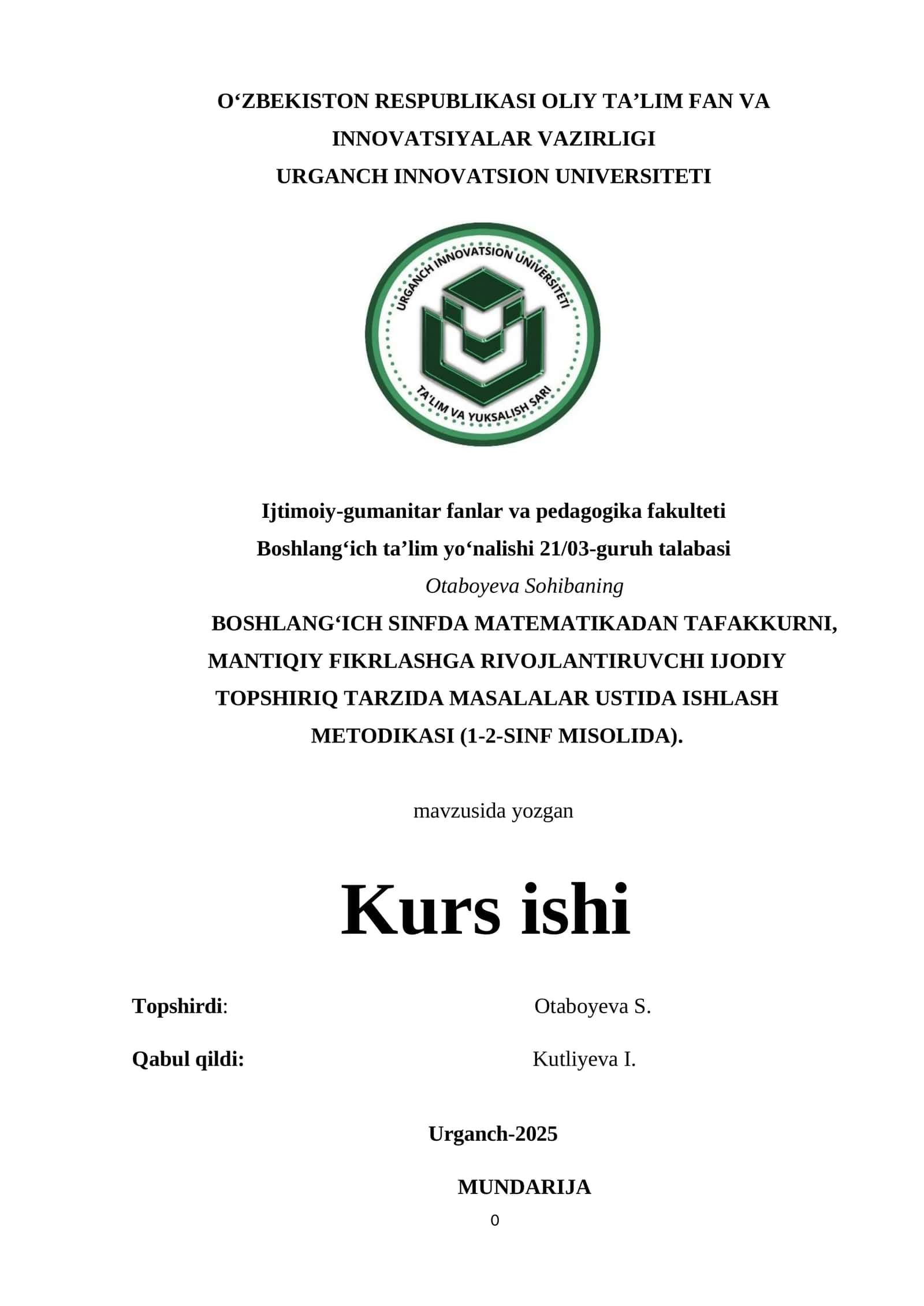 BOSHLANG‘ICH SINFDA MATEMATIKADAN TAFAKKURNI, MANTIQIY FIKRLASHGA RIVOJLANTIRUVCHI IJODIY TOPSHIRIQ TARZIDA MASALALAR USTIDA ISHLASH METODIKASI (1-2-SINF MISOLIDA)