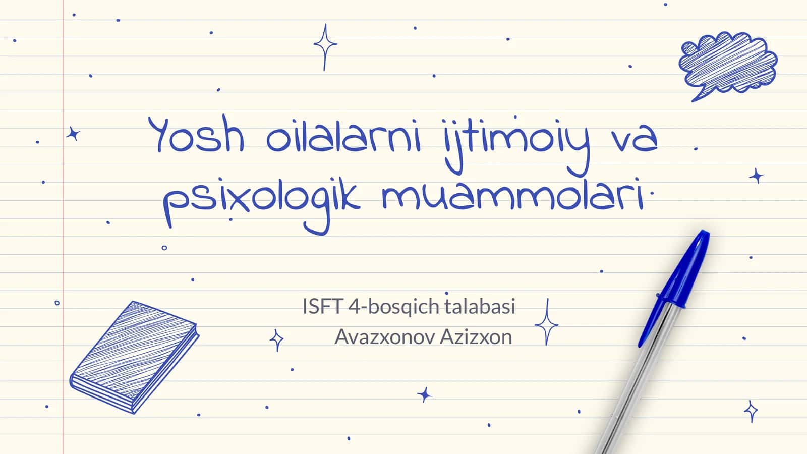 Yosh oilalarni ijtimoiy va psixologik muammolari
