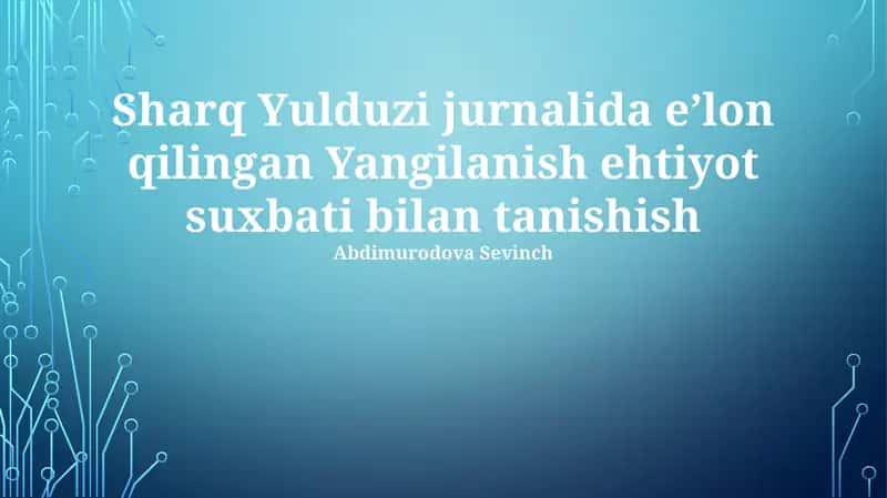 "Yangilanish" ibratli hikoyasi
