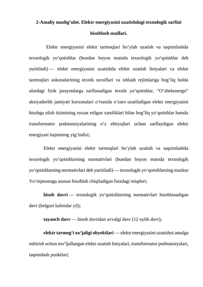2-Amaliy mashg’ulot. Elektr energiyasini uzatishdagi texnologik sarfini hisoblash usullari.