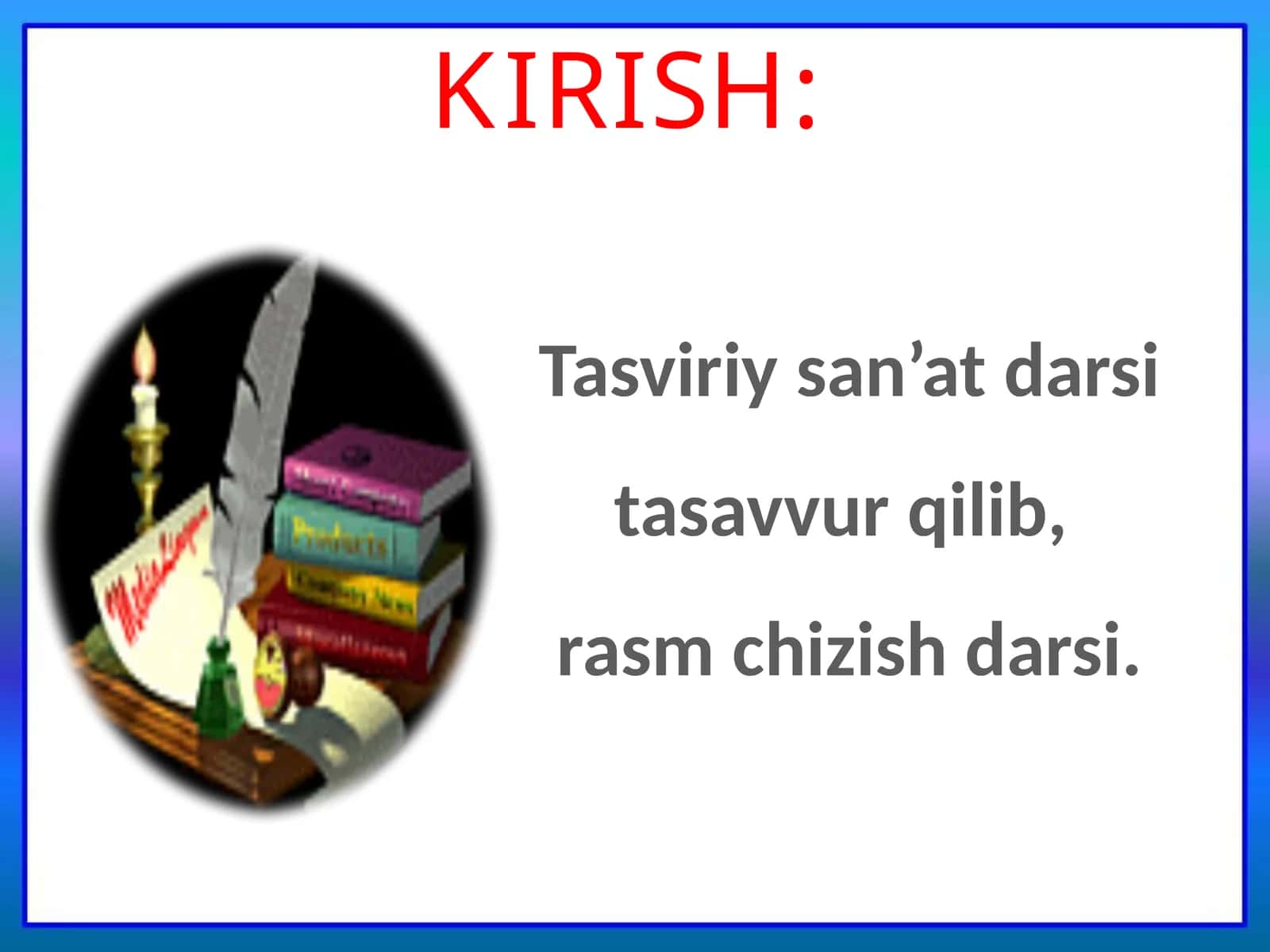 2-sinf Tasviriy san'at fanidan Dengiz kemalari kompozitsiya ishlash dars ishlanma