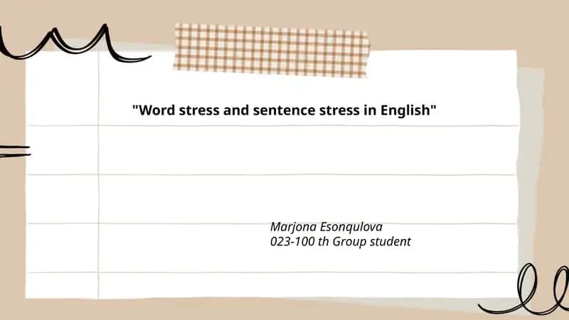 Word stress and sentence stress in English