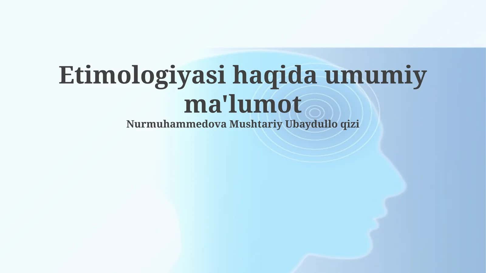 Etimologiyasi haqida umumiy ma'lumot