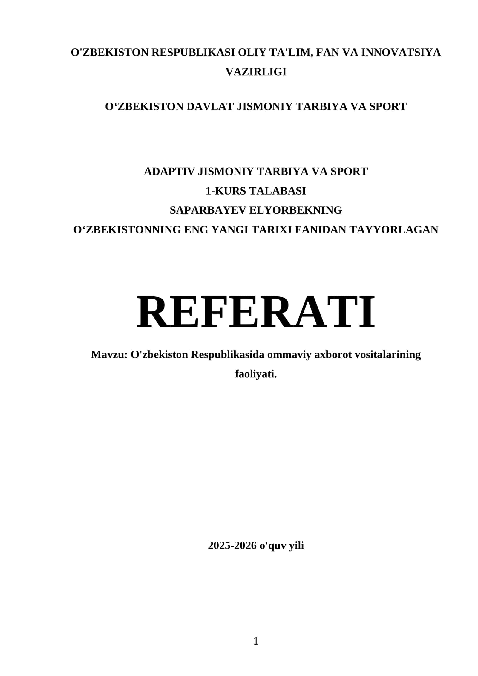 O'zbekiston Respublikasida ommaviy axborot vositalarining faoliyati. 2025-2026 o'quv yili Referati