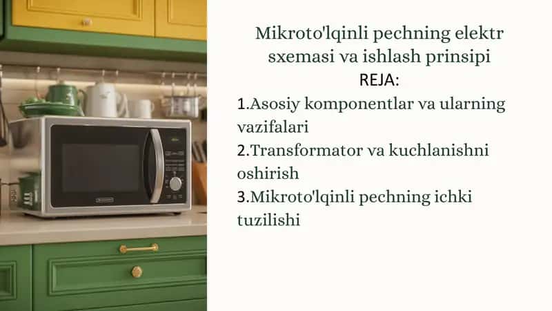 Mikroto'lqinli pechning elektr sxemasi va ishlash prinsipi