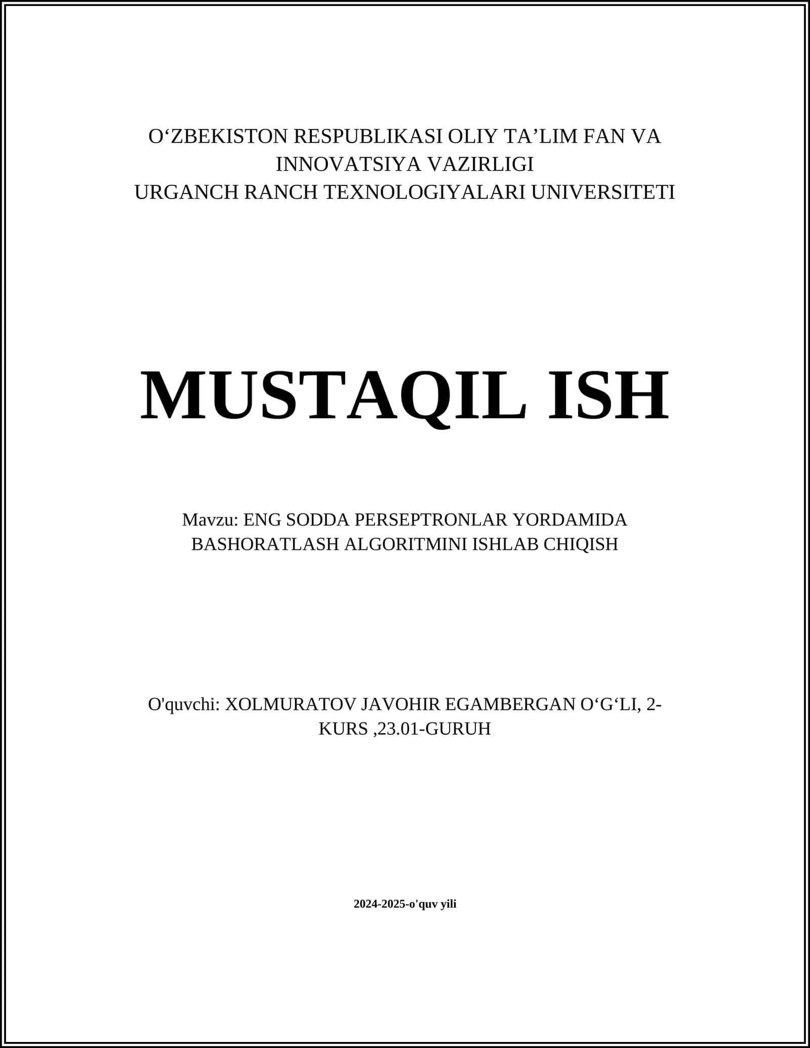 ENG SODDA PERSEPTRONLAR YORDAMIDA BASHORATLASH ALGORITMINI ISHLAB CHIQISH