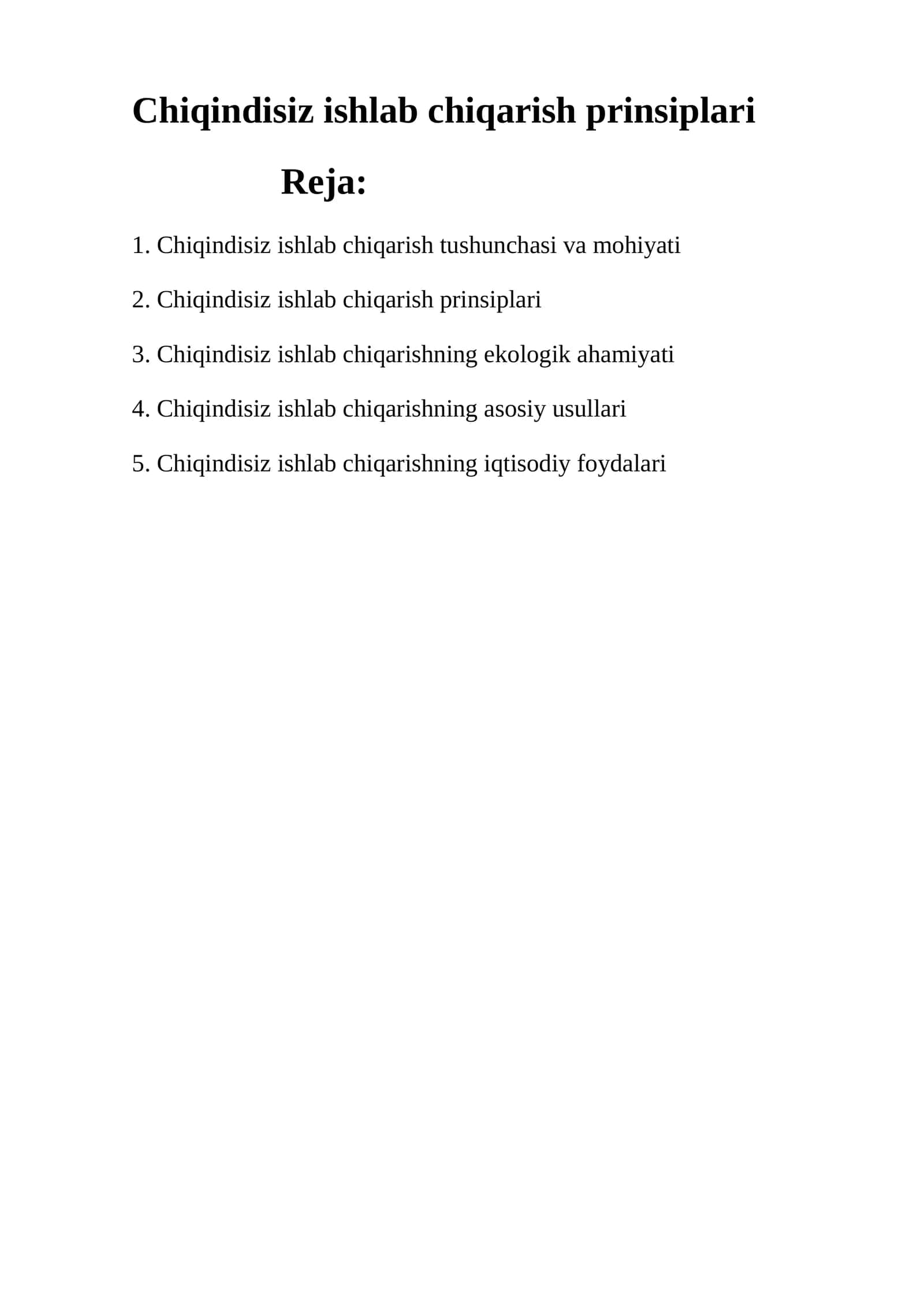 Chiqindisiz ishlab chiqarish prinsiplari
