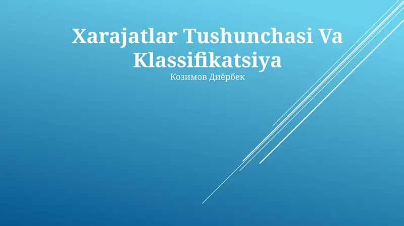 Xarajatlar Tushunchasi Va Klassifikatsiya