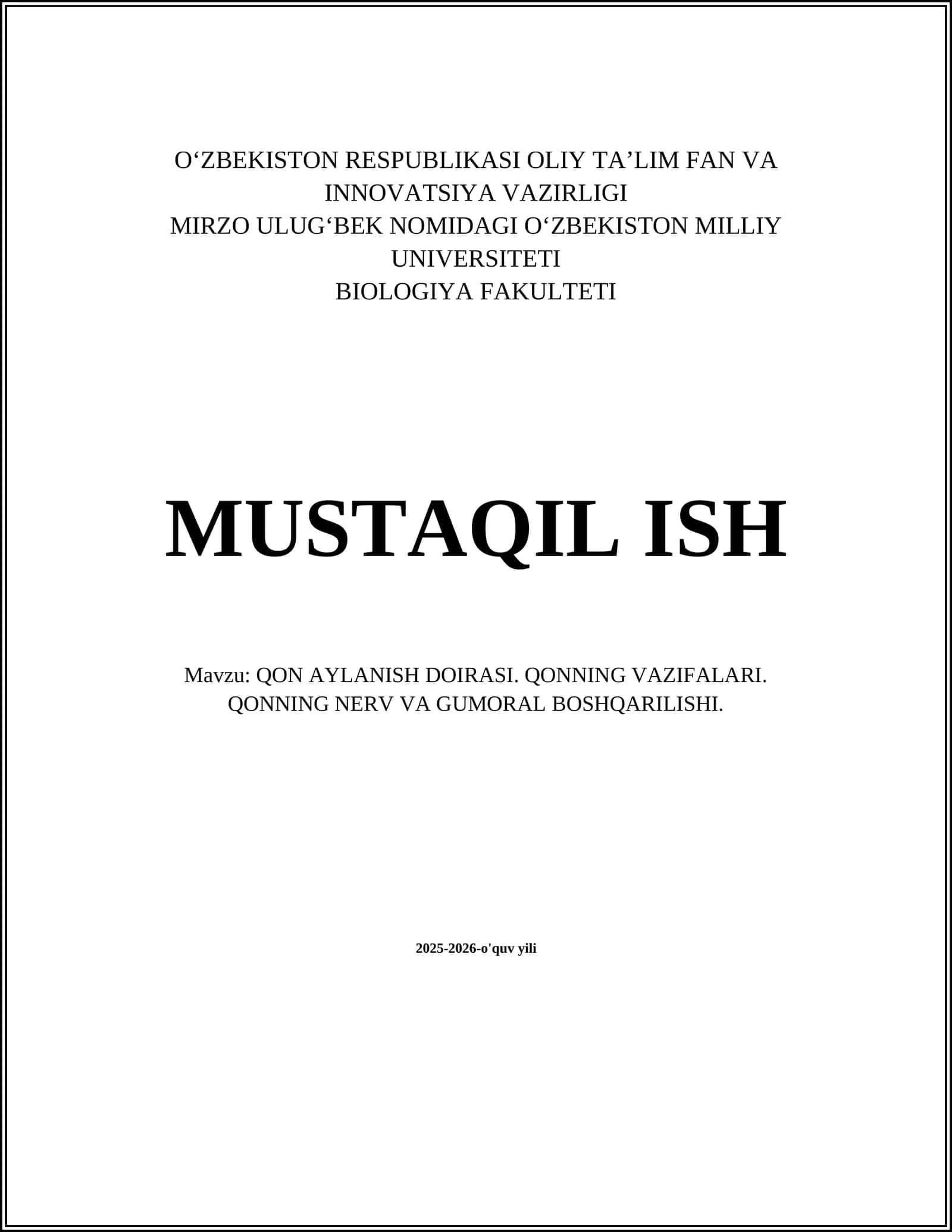 QON AYLANISH DOIRASI. QONNING VAZIFALARI. QONNING NERV VA GUMORAL BOSHQARILISHI