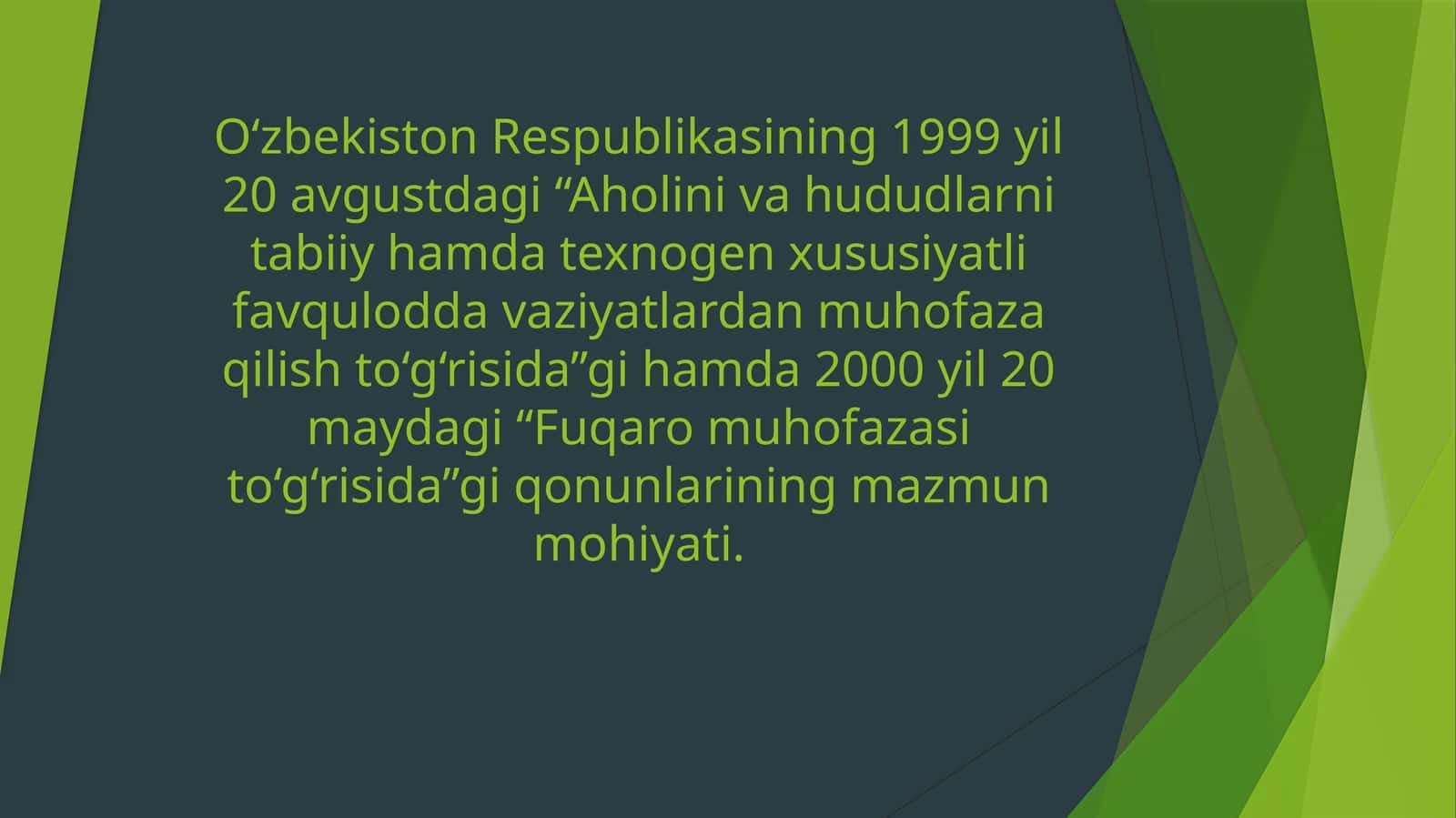 Aholini va hududlarni tabiiy hamda texnogen xususiyatli favqulodda vaziyatlardan muhofaza qilish to‘g‘risida