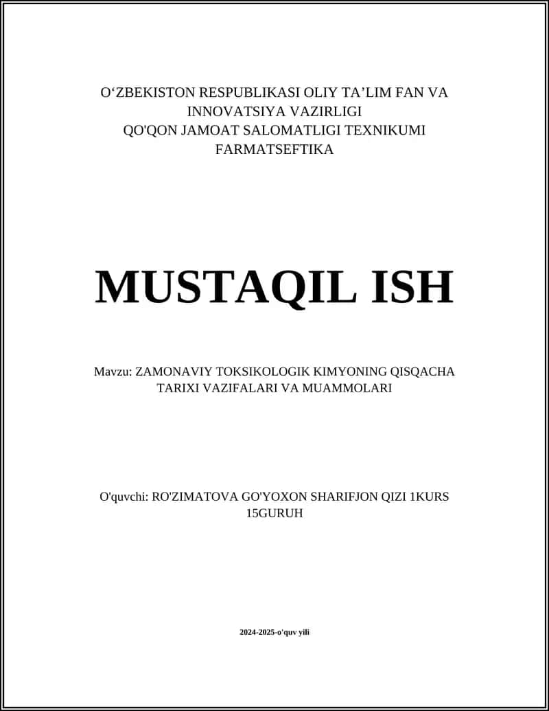 ZAMONAVIY TOKSIKOLOGIK KIMYONING QISQACHA TARIXI VAZIFALARI VA MUAMMOLARI