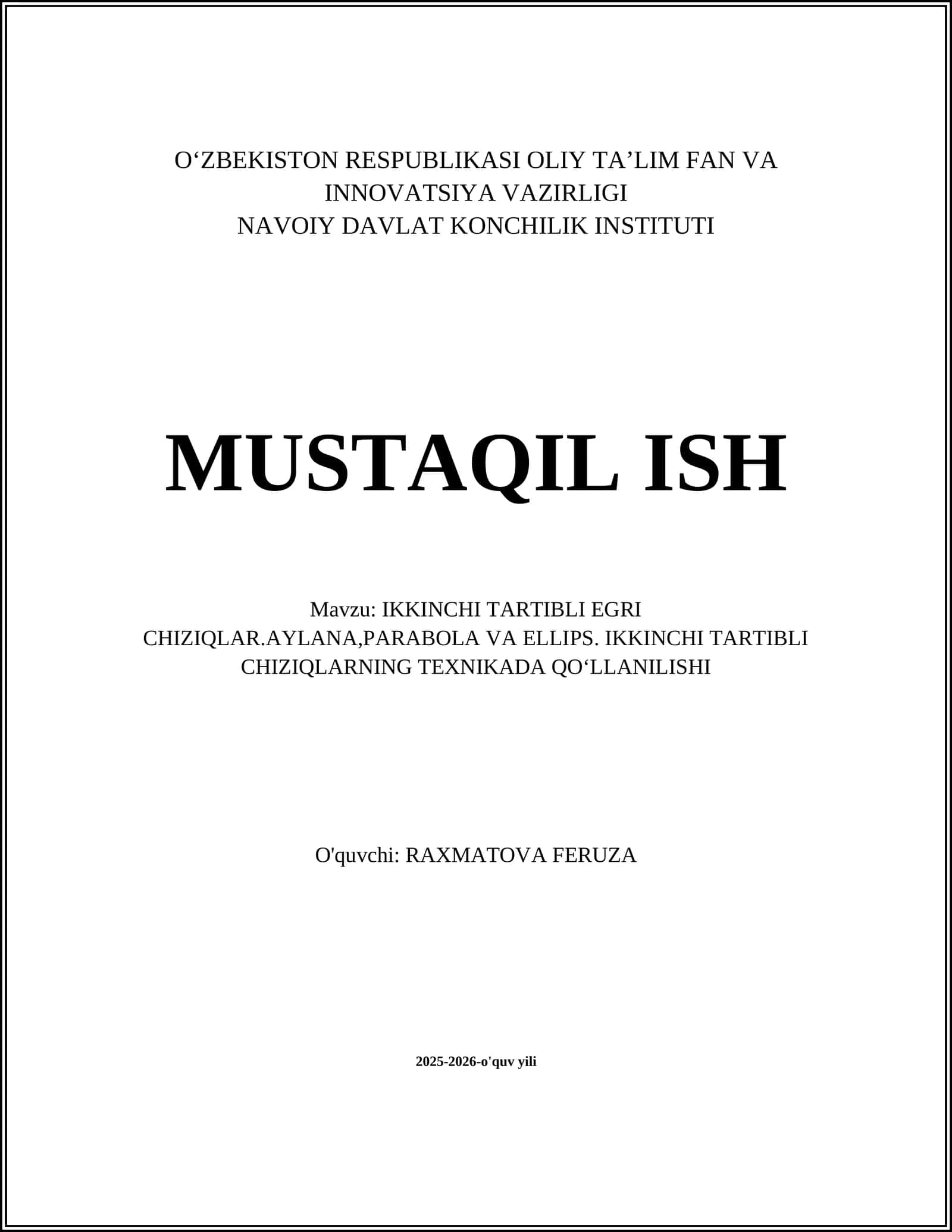 IKKINCHI TARTIBLI EGRI CHIZIQLAR.AYLANA,PARABOLA VA ELLIPS. IKKINCHI TARTIBLI CHIZIQLARNING TEXNIKADA QOʻLLANILISHI