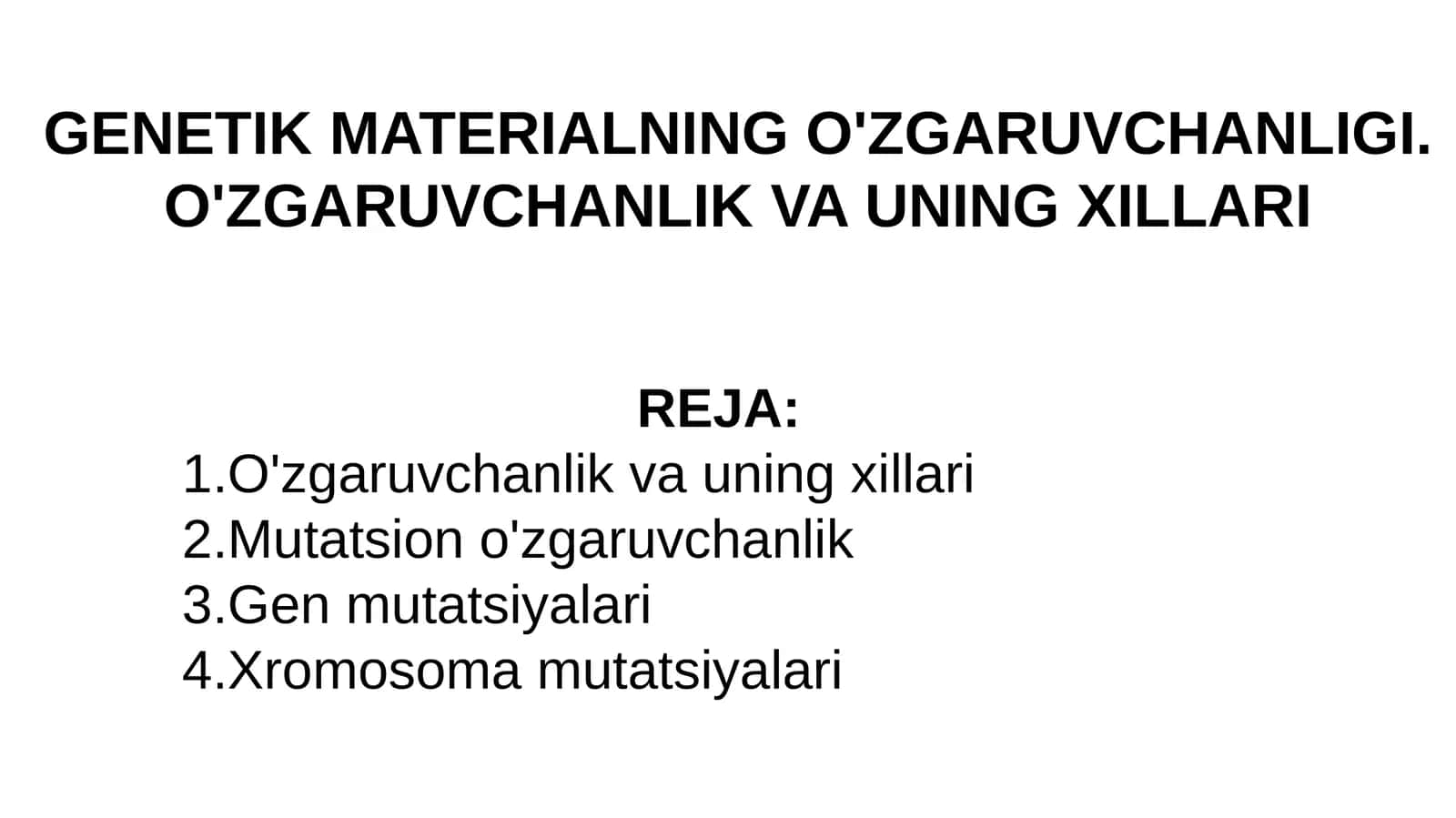 O'zgaruvchanlik va uning xillari