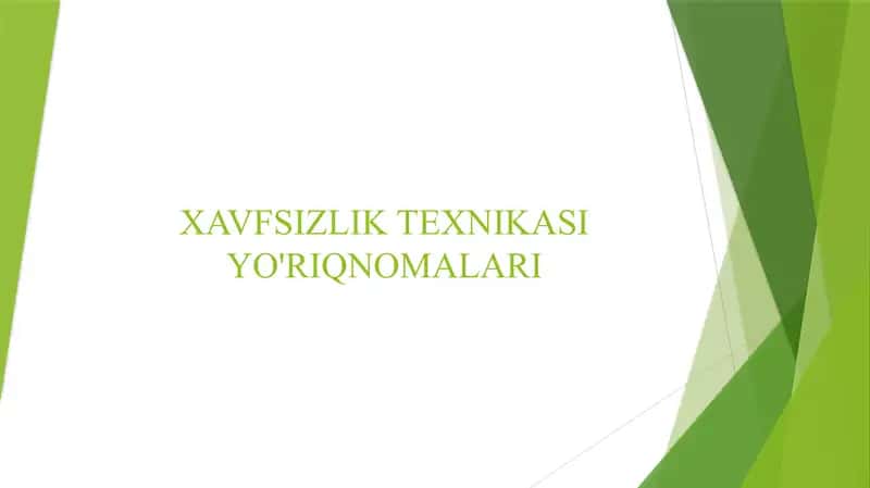 XAVFSIZLIK TEXNIKASI YO'RIQNOMALARI