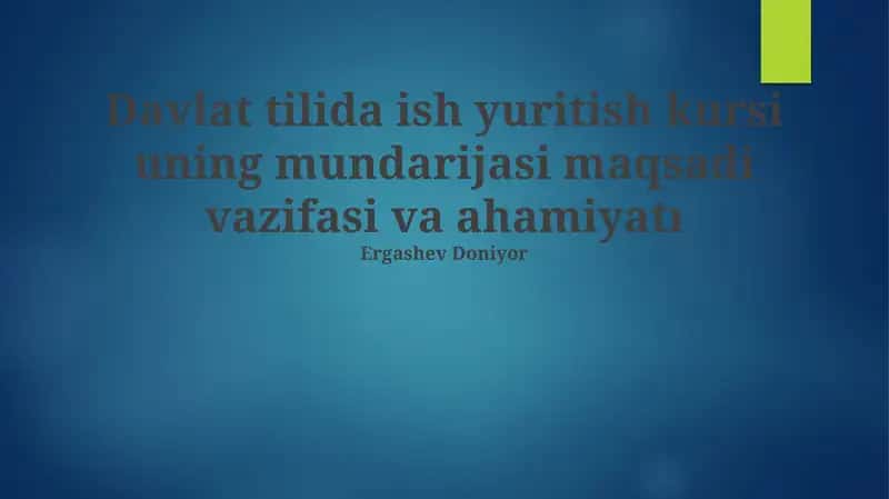 Davlat tilida ish yuritish kursi