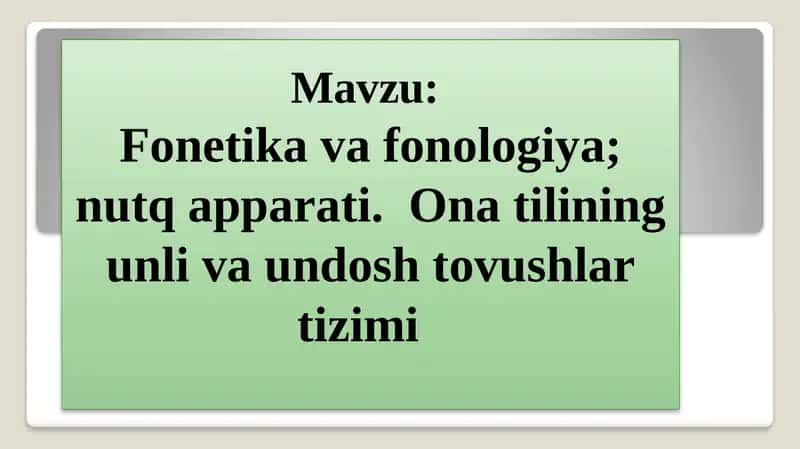 Fonetika va fonologiya;nutq apparati