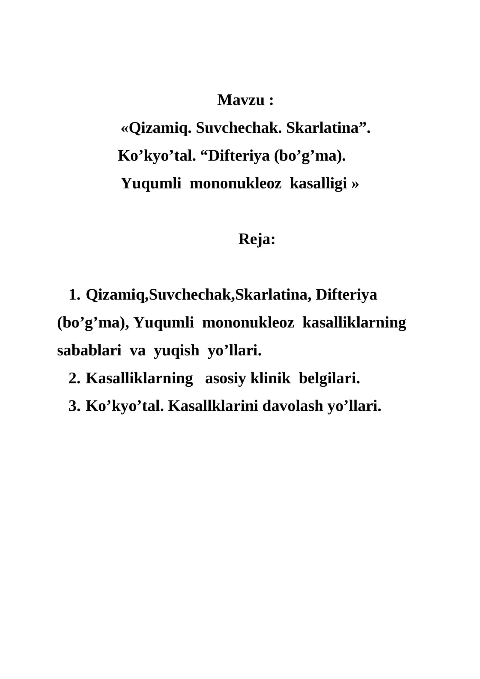 Qizamiq. Suvchechak. Skarlatina. Ko’kyo’tal. Difteriya (bo’g’ma). Yuqumli mononukleoz kasalligi
