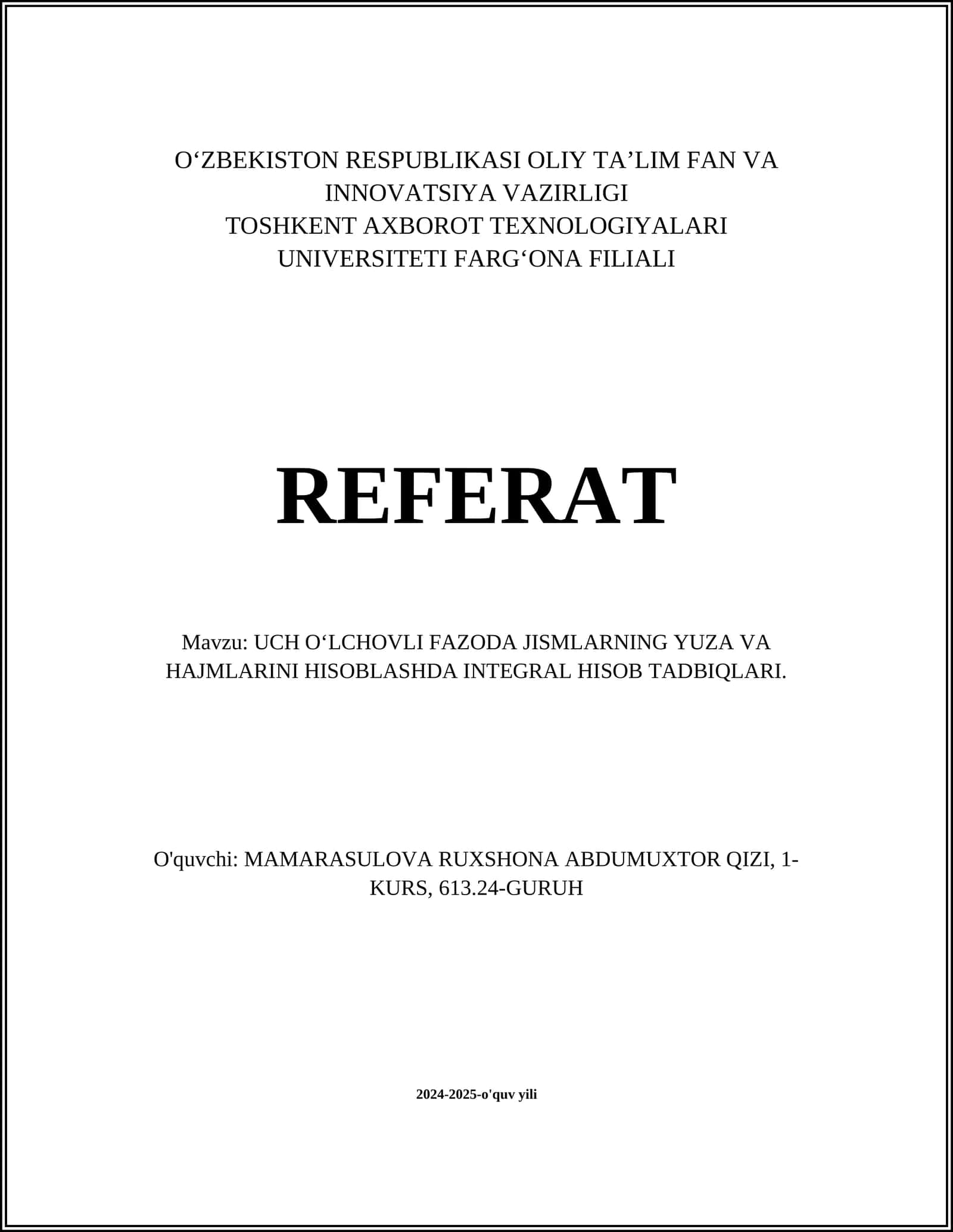 UCH OʻLCHOVLI FAZODA JISMLARNING YUZA VA HAJMLARINI HISOBLASHDA INTEGRAL HISOB TADBIQLARI