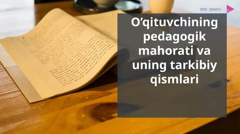 O'qituvchining pedagogik mahorati