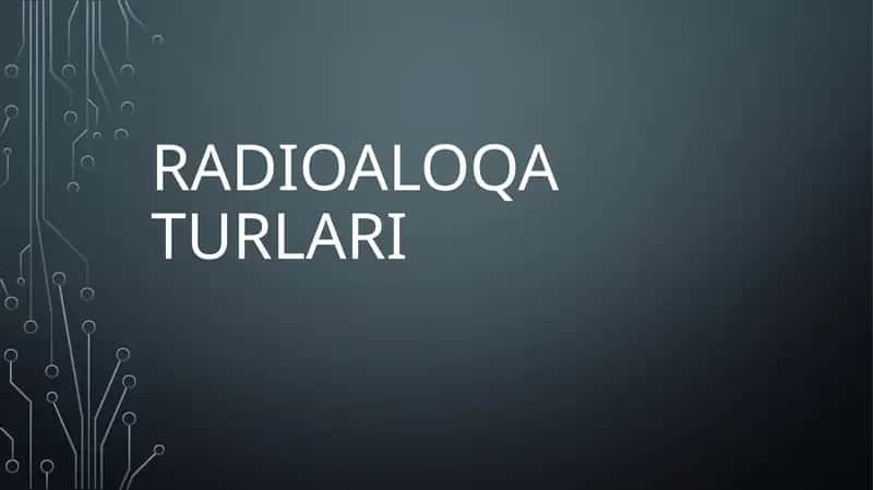 RADIOALOQA turlari