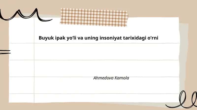 Buyuk ipak yoʻli va uning insoniyat tarixidagi oʻrni