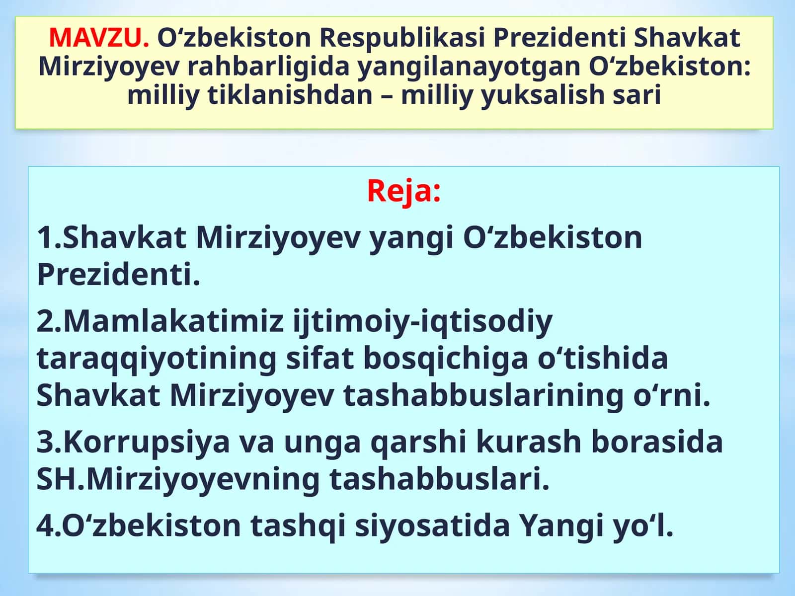 О‘zbekiston Respublikasi Prezidenti Shavkat Mirziyoyev rahbarligida yangilanayotgan О‘zbekiston: milliy tiklanishdan – milliy yuksalish sari