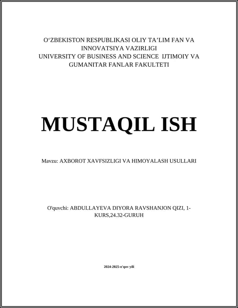 AXBOROT XAVFSIZLIGI VA HIMOYALASH USULLARI