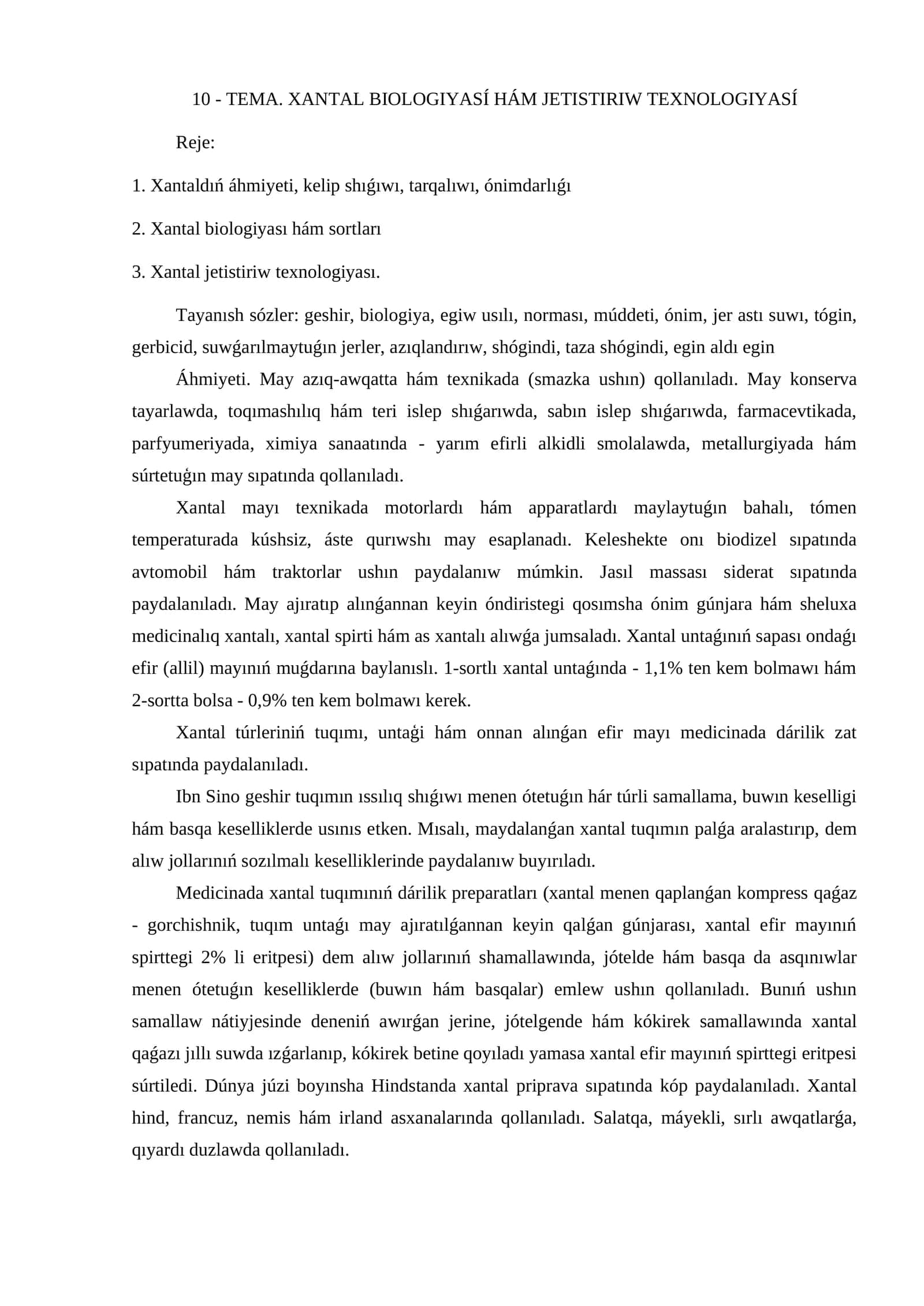 TEMA. XANTAL BIOLOGIYASÍ HÁM JETISTIRIW TEXNOLOGIYASÍ