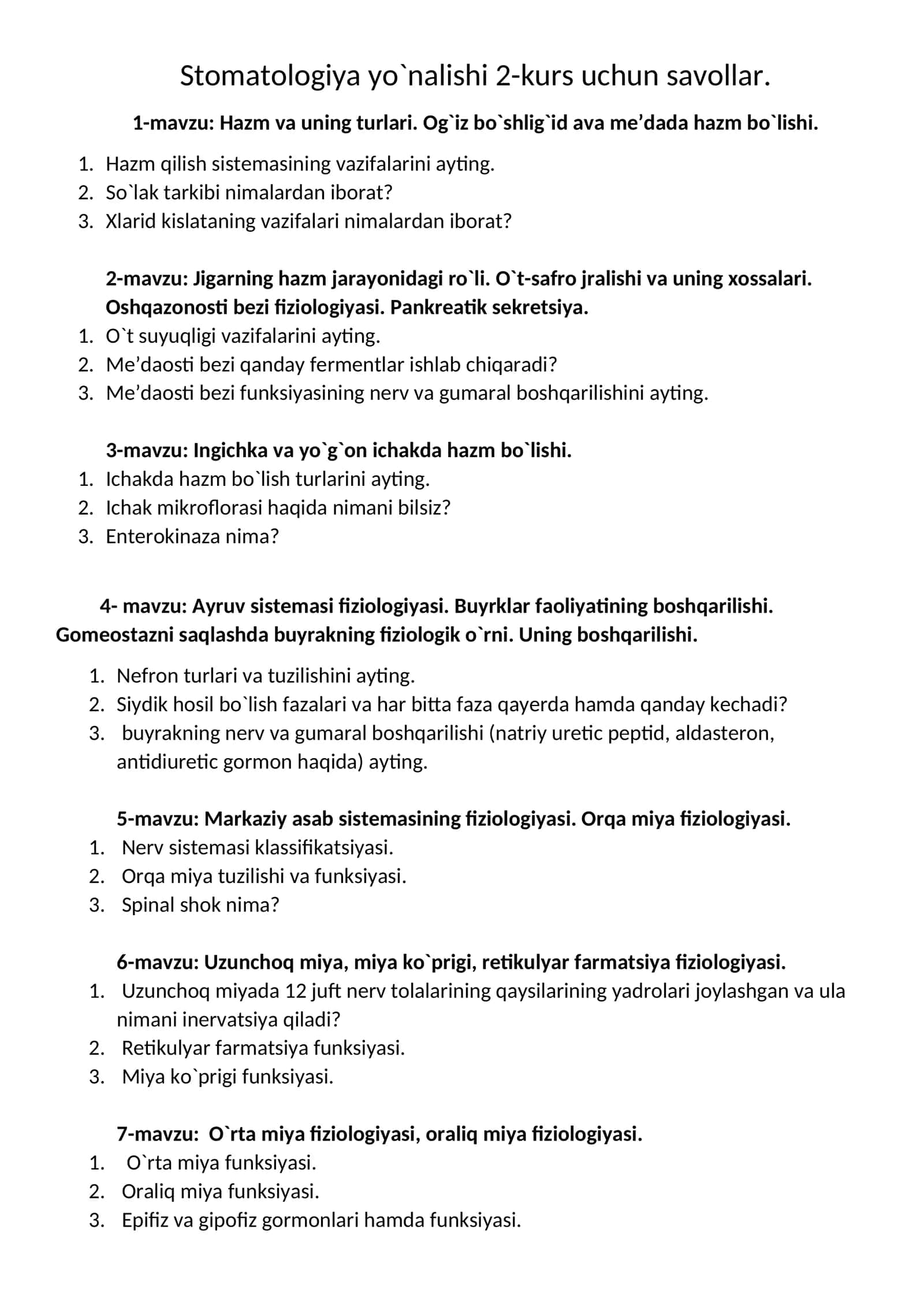 Stomatologiya yo`nalishi 2-kurs uchun savollar
