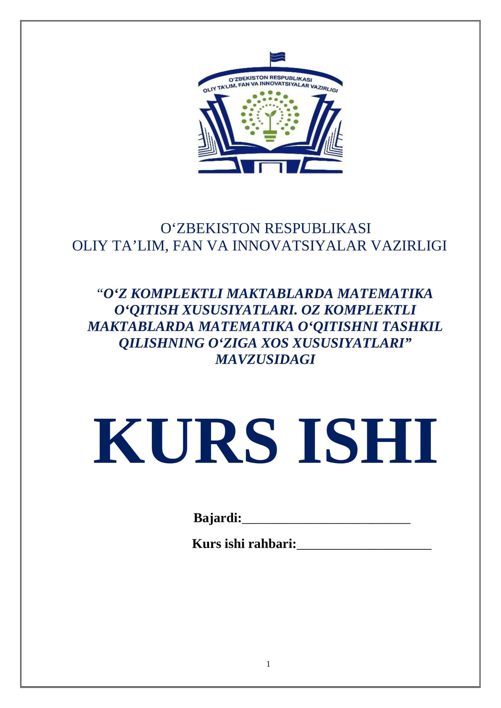 OZ KOMPLEKTLI MAKTABLARDA MATEMATIKA O‘QITISHNI TASHKIL QILISHNING O‘ZIGA XOS XUSUSIYATLARI