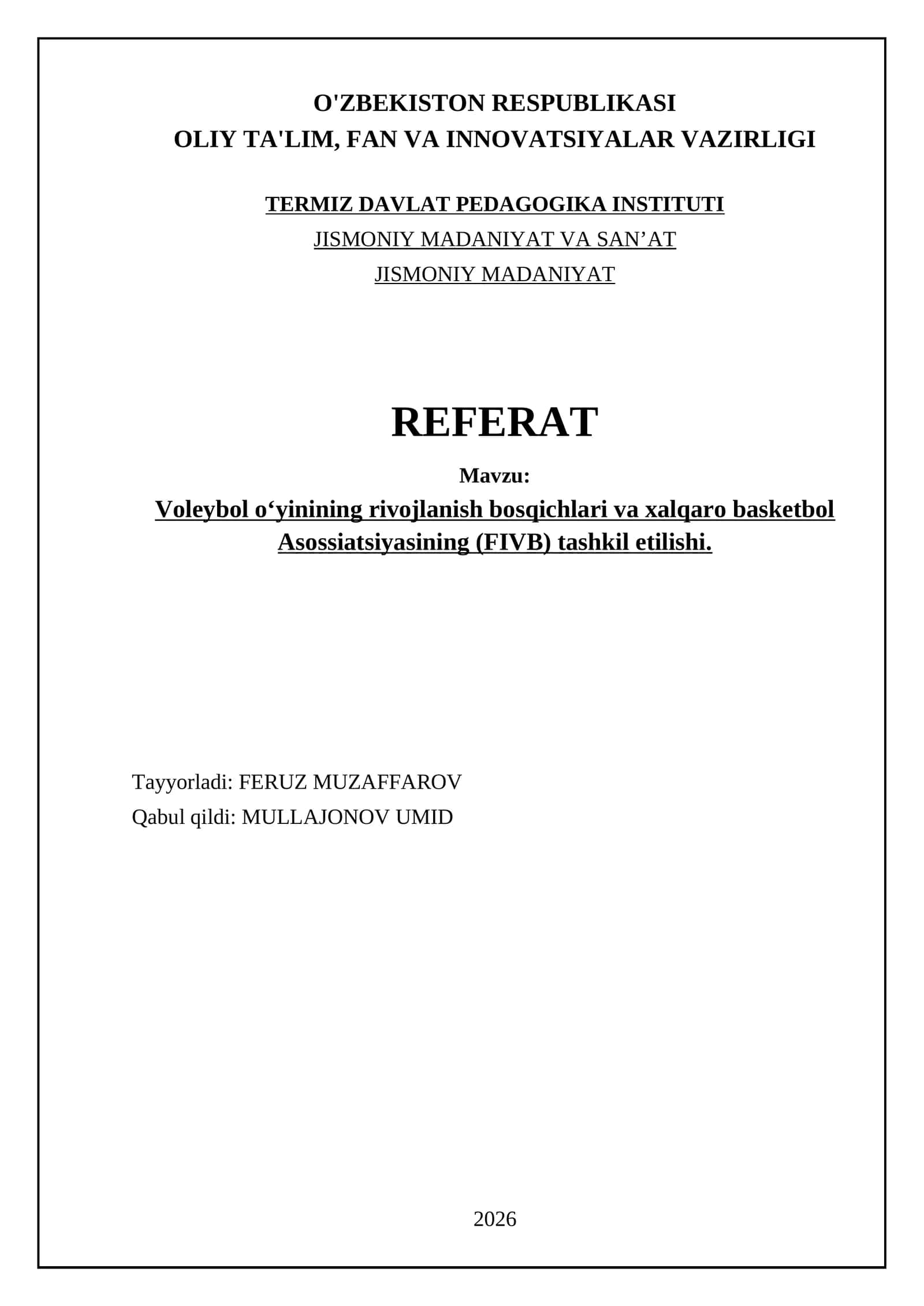 Voleybol o‘yinining rivojlanish bosqichlari va xalqaro basketbol Asossiatsiyasining (FIVB) tashkil etilishi