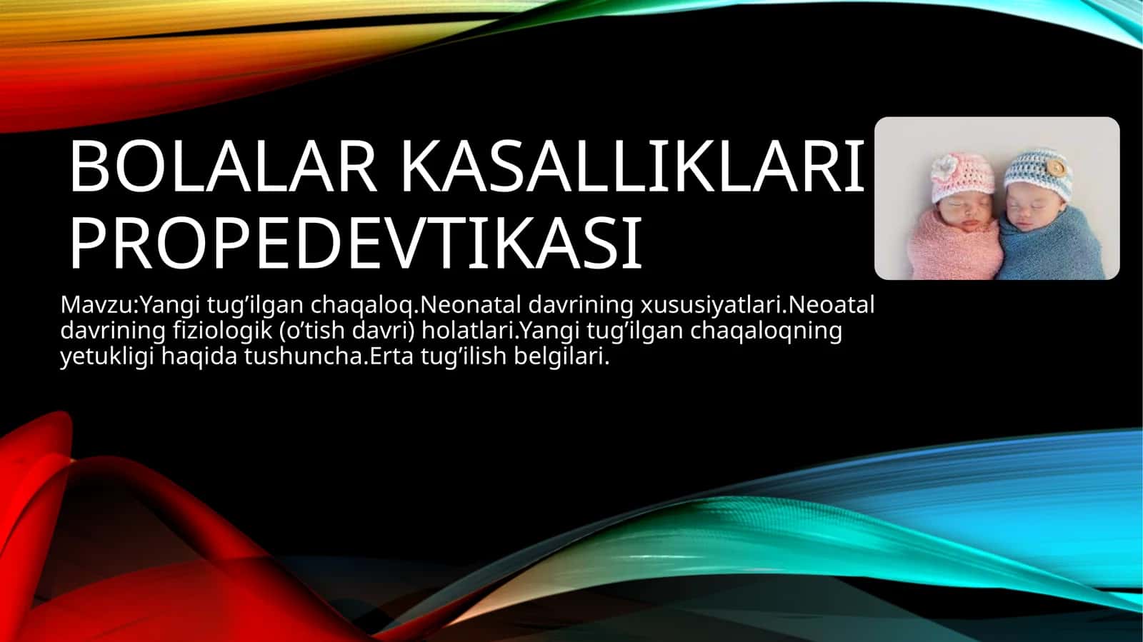 Bolalarkasalliklaripropedevtikasi